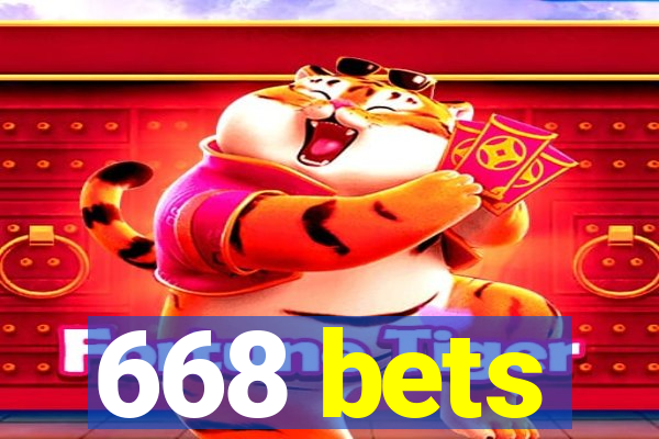 668 bets